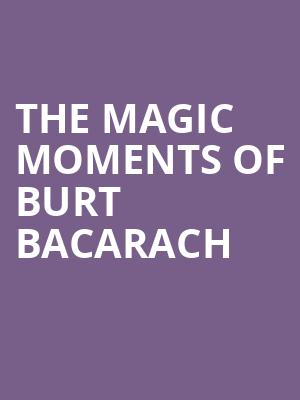 The Magic Moments of Burt Bacarach at Barbican Hall